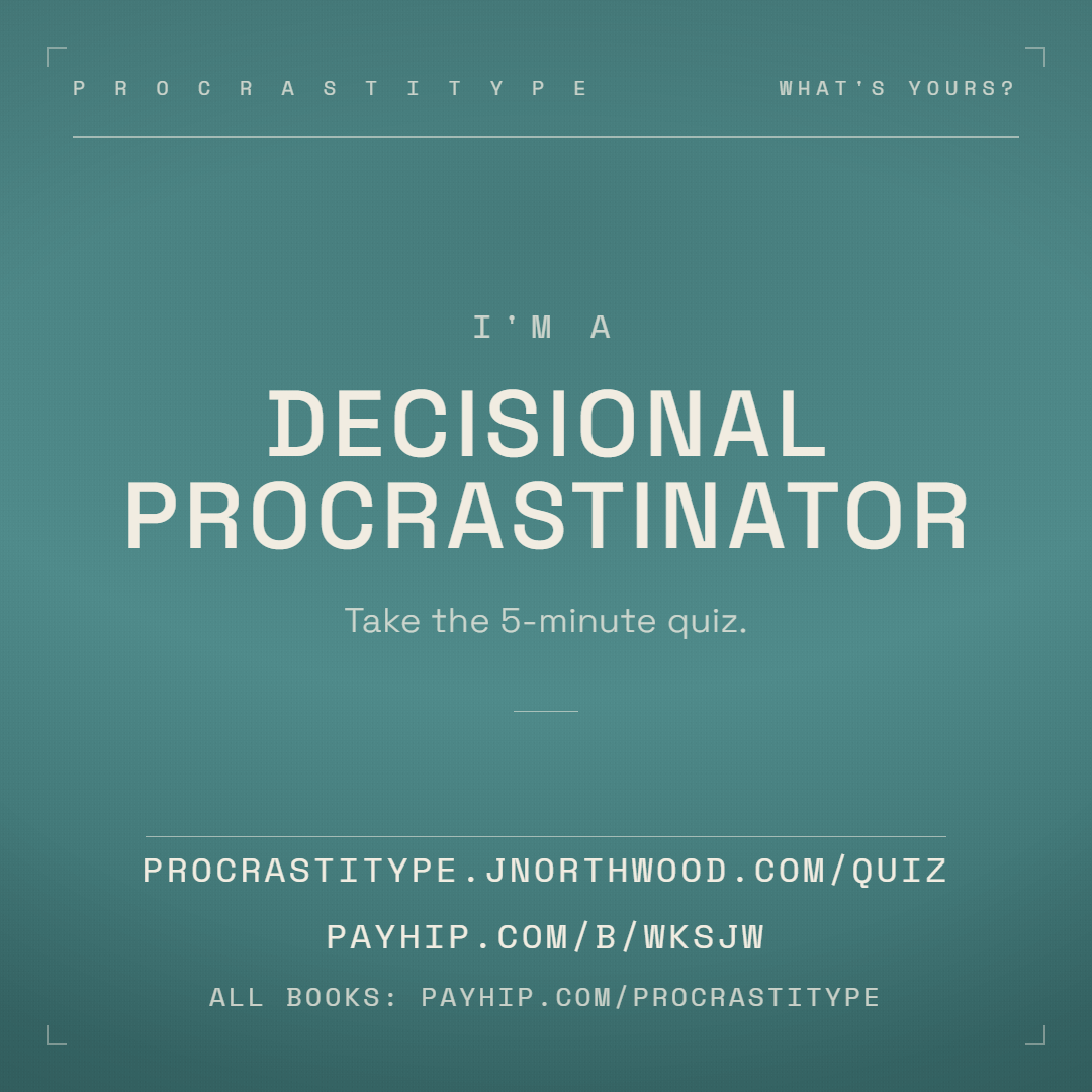 Decisional Procrastinator, one of the 7 Procrastitype patterns